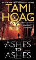 Ashes to Ashes: A Novel - Tami Hoag