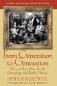 From Generation to Generation: How To Trace Your Jewish Genealogy And Family History - Arthur Kurzweil