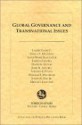 Global Governance and Transnational Issues - Laurie Garrett, Anne-Marie Slaughter