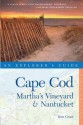 Explorer's Guide Cape Cod, Martha's Vineyard & Nantucket - Kim Grant