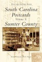 South Carolina Postcards Vol. X: Sumter County (SC) (Postcard History Series) - Howard Woody