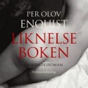 Liknelseboken: En kärleksroman - Per Olov Enquist