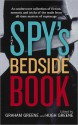 The Spy's Bedside Book - Graham Greene, Hugh Greene