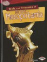 Tools and Treasures of Ancient Mesopotamia - Matt Doeden