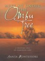 Meet Me Under The Ombu Tree - Santa Montefiore