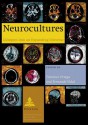 Neurocultures: Glimpses Into An Expanding Universe - Francisco Ortega B, Fernando Vidal