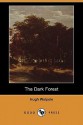 The Dark Forest (Dodo Press) - Hugh Walpole