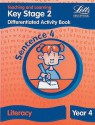 Differentiation Activity Book: Sentence 4: Key Stage 2: Year 4: Literacy - Louis Fidge, Ray Barker, Roy Barber