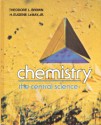 Chemistry: The Central Science - Theodore L. Brown, H. Eugene LeMay Jr.