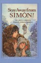 Stay Away from Simon! - Carol Carrick, Donald Carrick