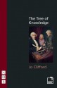 The Tree of Knowledge - Jo Clifford