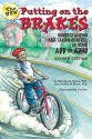 Putting on the Brakes: Understanding and Taking Control of Your ADD or ADHD - Patricia O. Quinn, Joe Lee, Judith M. Stern