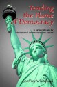 Tending the Flame of Democracy: A Personal View by International Communications Expert - Geoffrey Whitehead