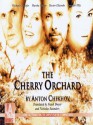 The Cherry Orchard - Anton Chekhov, Frank Dwyer, Nicholas Saunders, Rosalind Ayres, Raymond Guarna, Susan Albert Loewenberg, Michael Cristofer, Marsha Mason, Hector Elizondo, Jennifer Tilly