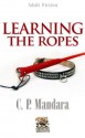 Learning the Ropes (Pony Tales) - C.P. Mandara