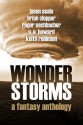 Wonderstorms: A Fantasy Anthology - Brian Clopper, Roger Eschbacher, Keith Robinson, A.E. Howard, Jason Asala