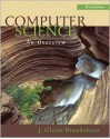 Computer Science: An Overview [With Access Code] - J. Glenn Brookshear