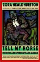 Tell My Horse - Zora Neale Hurston