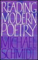 Reading Modern Poetry - Michael E.C. Schmidt