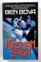 The Kinsman Saga - Ben Bova