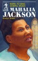 Mahalia Jackson: Born to Sing Gospel Music - Evelyn Witter, Alfred Gray Smith, Jan M. Jones