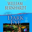 Dark Eye: A Novel of Suspense (Audio) - William Bernhardt, Kathe Mazur