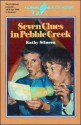 Seven Clues in Pebble Creek - Kathy Stinson