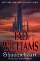 Shadowheart - Tad Williams