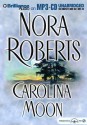 Carolina Moon - Nora Roberts