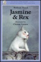 Jasmine and Rex - Wolfram Hänel, Wolfram Hänel, William McAlpine, Rosemary Lanning