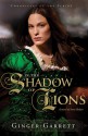 In the Shadow of Lions - Ginger Garrett