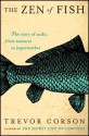 The Zen of Fish (eBook) - Trevor Corson