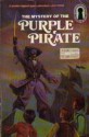 The Mystery of the Purple Pirate (The Three Investigators, #33) - William Arden