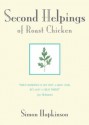 Second Helpings of Roast Chicken - Simon Hopkinson