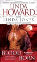 Blood Born - Linda Howard, Linda Jones