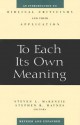 To Each Its Own Meaning: An Introduction to Biblical Criticisms and Their Application - Steven L. McKenzie