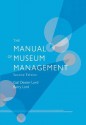 The Manual of Museum Management - Gail Dexter Lord