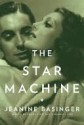 The Star Machine - Jeanine Basinger