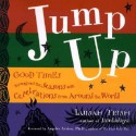 Jump Up: Good Times Throughout the Seasons with Celebrations from Around the World - Luisah Teish