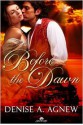 Before the Dawn - Denise A. Agnew