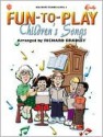 Fun-To-Play Children's Songs - Richard Bradley