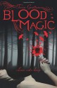 Blood Magic - Tessa Gratton