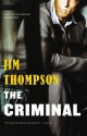 The Criminal - Jim Thompson