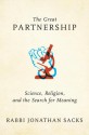 The Great Partnership: Science, Religion, and the Search for Meaning - Jonathan Sacks