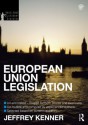 European Union Legislation 2012-2013 (Routledge Student Statutes) - Jeff Kenner