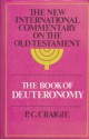 The Book of Deuteronomy (The New international commentary on the Old Testament) - Peter C. Craigie