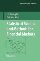 Statistical Models and Methods for Financial Markets - Tze Leung Lai, Haipeng Xing