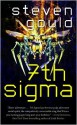 7th Sigma - Steven Gould