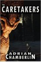 The Caretakers - Adrian Chamberlin