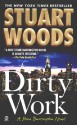 Dirty Work - Stuart Woods